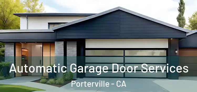  Automatic Garage Door Services Porterville - CA