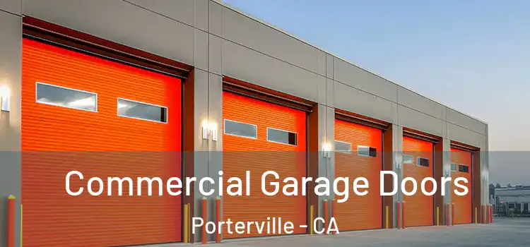  Commercial Garage Doors Porterville - CA