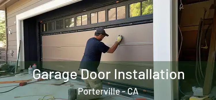  Garage Door Installation Porterville - CA