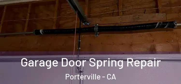  Garage Door Spring Repair Porterville - CA