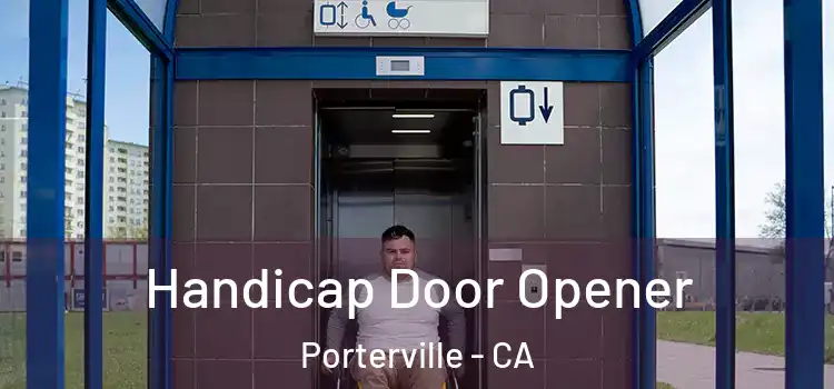 Handicap Door Opener Porterville - CA