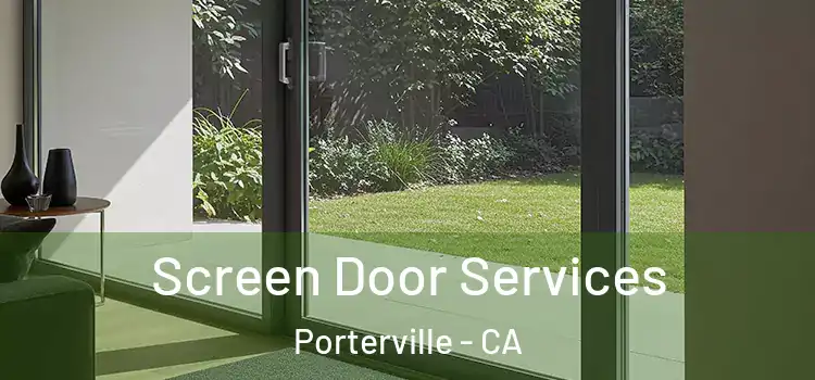 Screen Door Services Porterville - CA