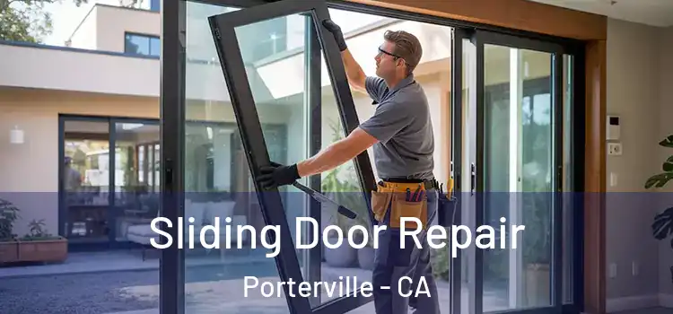 Sliding Door Repair Porterville - CA