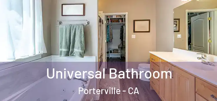 Universal Bathroom Porterville - CA